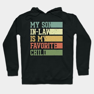 My Son In Law Is My Favorite Child Hoodie